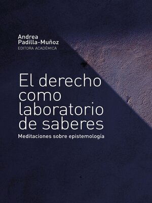 cover image of El derecho como laboratorio de saberes